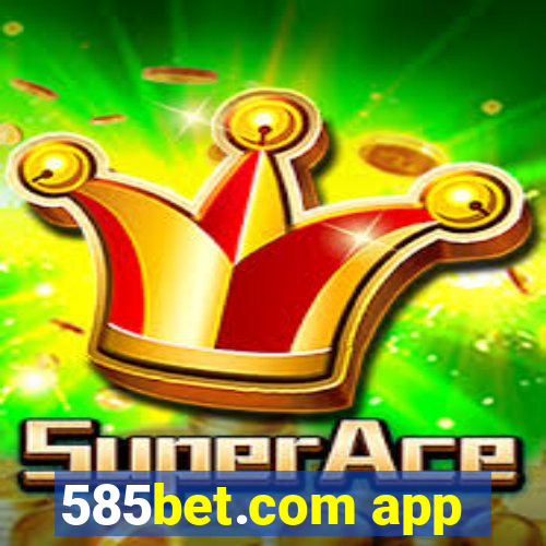 585bet.com app